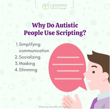 Autistic people use scripting