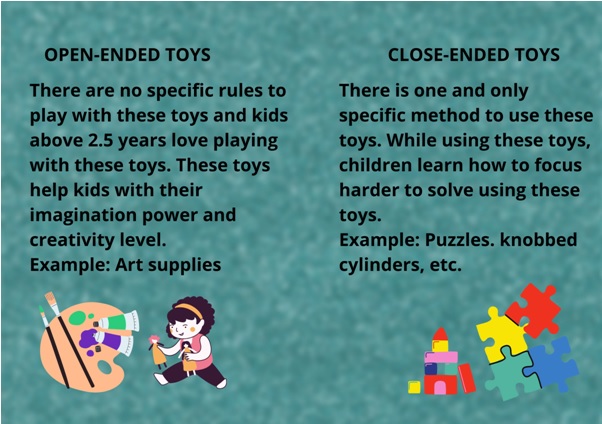 open end toys and close end toys